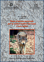 Immagine-copertina della pubblicazione 'Quaderni di Conservazione della Natura n. 13 - Piano d'azione nazionale per la conservazione del Lupo (Canis lupus)