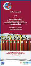 Immagine-copertina della brochure intitolata 'Informazioni per personale tecnico e imprese che lavorano su impianti contenenti gas fluorurati ad effetto serra - Impianti fissi di protezione antincendio ed estintori'